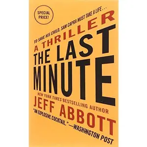 USED-The Last Minute (The Sam Capra Series, 2) by Jeff Abbott (Unknown)