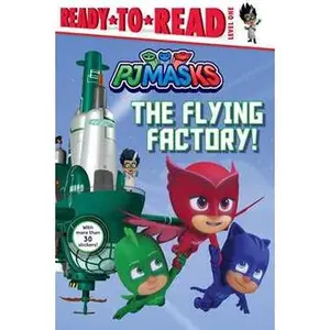 FLYING FACTORY!: READY-TO-READ LEVEL 1 [Tradepaper]