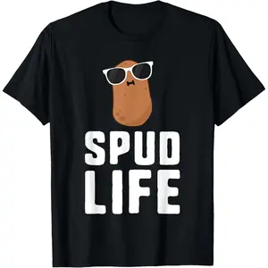 100% Cotton Spud Life Funny Potato Food Humor Vegetable Gift T-Shirt