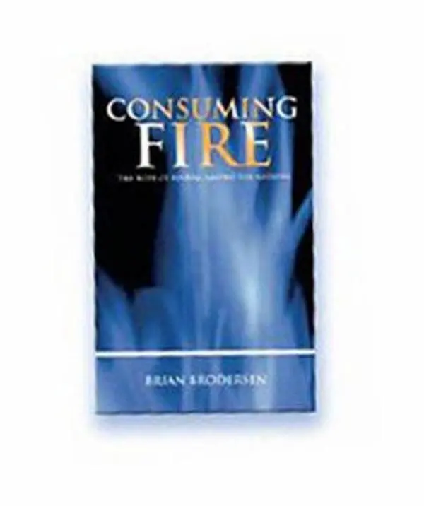 USED-Consuming Fire: The Hope of Revival Among the Nations by Brodersen, Brian (Paperback)