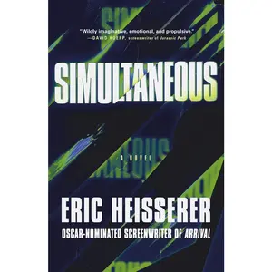 USED-Simultaneous by Heisserer, Eric (Hardcover)