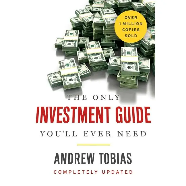 The Only Investment Guide You'll Ever Need by Andrew Tobias [Paperback Book]