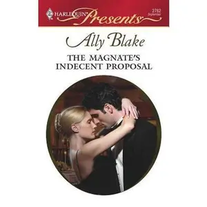 USED-The Magnate's Indecent Proposal by Ally Blake (Unknown)