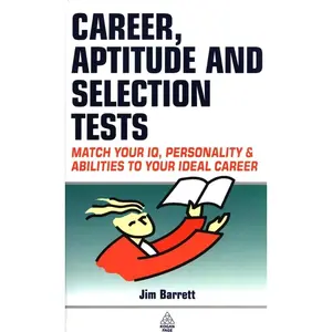 USED-Career, Aptitude and Selection Tests: Match Your IQ, Personality and Abilities to Your Ideal Career by Jim Barrett (Paperback)