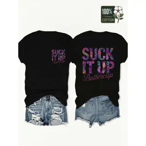 Women's Black Solid Cotton Feminine "Suck It Up Buttercup" Flower Letter Graphic Tee - Comfortable Twist Dual Print, Crew Neck, Short Sleeve, Streetwear Tropical Colorful T-Shirt