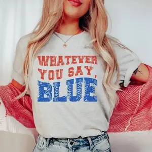 Funny Baseball Whatever You Say Blue Umpire Tshirt, Unisex Shirt, Tournament T-Shirt, Livin That Ballpark Mom Squad Gift Womenswear Summer GGL