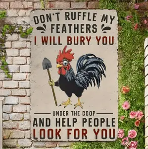 Funny Chicken Tin Sign - "Don't Ruffle My Feathers, I Will Bury You" Vintage Farmhouse Wall Decor for Kitchen, Coop, or Home, 8x12 Inch Retro Metal Sign, Rustic Farmhouse Humor, Bar Wall Art | Rustic Farmhouse Style | Durable Tinp
