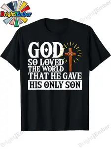 John 3:16 Bible Verses God So Loved the World Cross T-Shirt