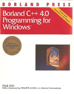 USED-Borland C++ 4.0 Programming for Windows (Borland Press) by Paul Yao (Paperback)