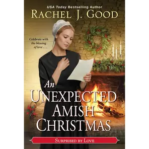 USED-An Unexpected Amish Christmas by Good, Rachel J. (Mass Market Paperback)