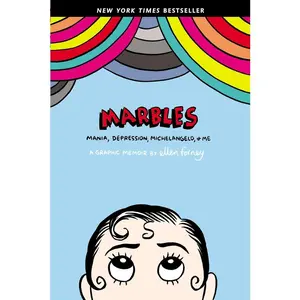 USED Book - Marbles: Mania, Depression, Michelangelo, and Me: A Graphic Memoir by Forney, Ellen (Paperback) - english
