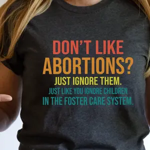Abortion-Rights Shirt, Pro Choice Shirt, 1973 Roe v Wade Shirt, Feminist Shirt, Pro Abortion, Don't Like Abortions,Reproductive Rights Shirt