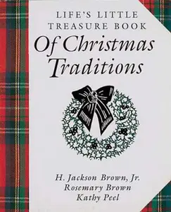 USED-Life's Little Treasure Book of Christmas Traditions (Life's Little Treasure Books) by H. Jackson Brown (Hardcover)