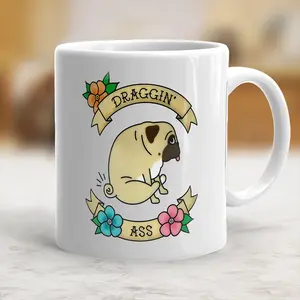 Cute Pug Mug Dragging Ass Coffee Mug - scs10403 Ceramic Classic