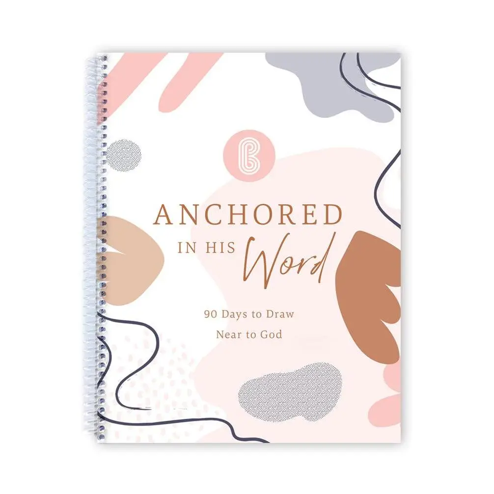 Anchored In His Word: A 90 Day Devotional. FallFreshness