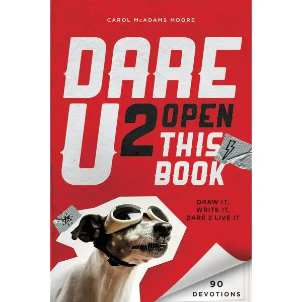 Dare U 2 Open This Book: Draw It, Write It, Dare 2 Live It