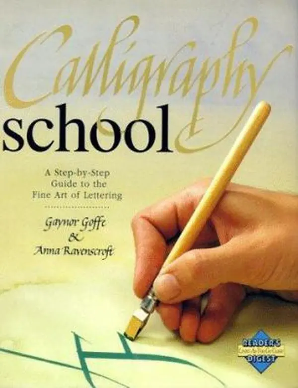 Used Calligraphy School: Practical Lettering Guide for Beginners with Exercises (Hardcover by Editors of Reader's Digest)