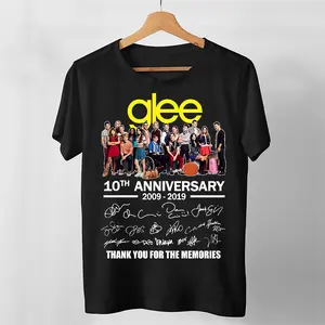 Glee 10Th Anniversary All Cast Signed Thank You For The Memories Funny Gift For Men Women Girls T Shirt Unisex