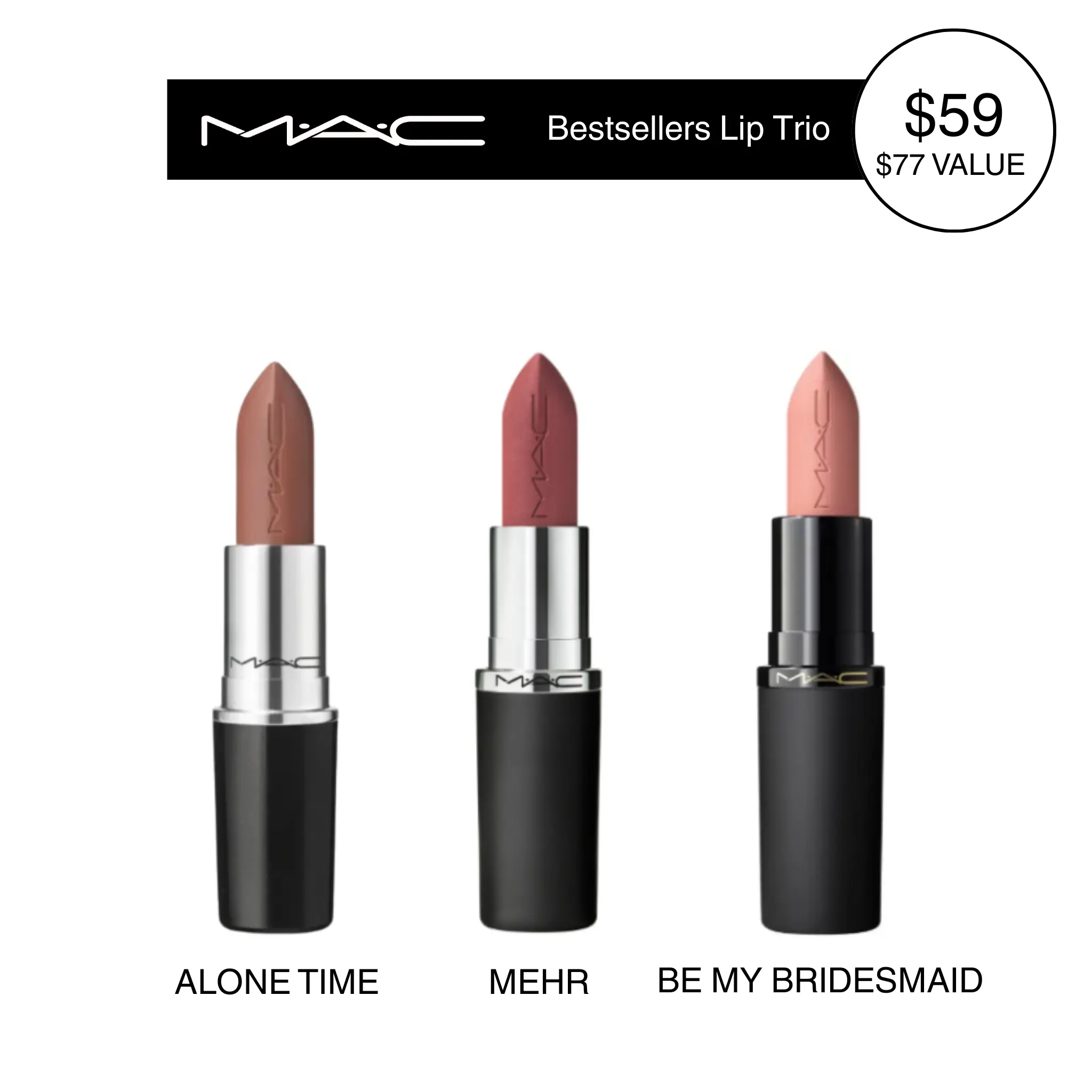 M.A.C Bestsellers Lip Trio - Top Shades Alone Time,Mehr & Be My Bridesmaid