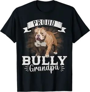 Bully XL Pitbull Watchdog Proud Grandpa Dad American Bully T-Shirt - Isaaclog Shop 38B0CT63NSLN