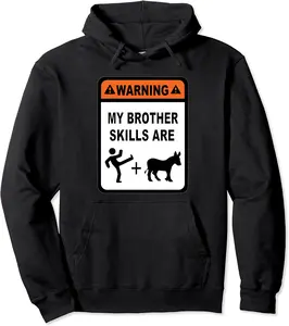Brother Skills Kick Donkey Uncle Bro Son Gag Gift Novelty Pullover Hoodie - Matthewgol Shop 71B0BJ34G7VC