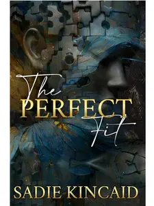 The Perfect Fit: A Novel by Sadie Kincaid - A stand-alone why choose romance ( Dark Romance) - Paperback, Romance Books, Books Dark Romance