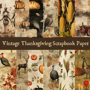 Vintage Thanksgiving Scrapbook Paper: Decorative Craft Paper – 20 Double Sided Sheets 8.5 x 8.5, Mixed Media Art, Junk Journals, Crafting
