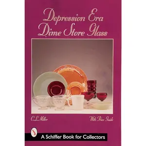 USED-Depression Era Dime Store Glass by Miller, C. L. (Paperback)