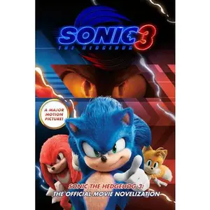 Sonic the Hedgehog 3: The Official Movie Novelization -- Kiel Phegley - Paperback
