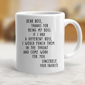 Dear Boss Mug - Reuseable Coffee Mug, Washable Ceramic Mug, Idea For Coworkers, best friends, family