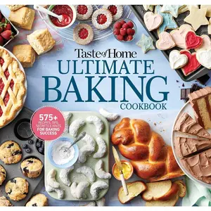 Taste of Home Ultimate Baking Cookbook: 575+ Recipes, Tips, Secrets and Hints for Baking Success (Taste of Home Baking)
