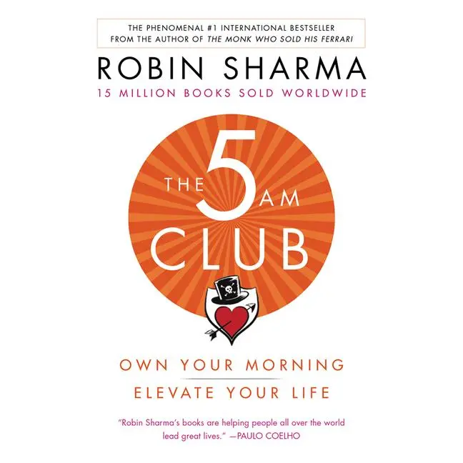 The 5AM Club: Own Your Morning. Elevate Your Life. by Robin Sharma [Paperback Book]