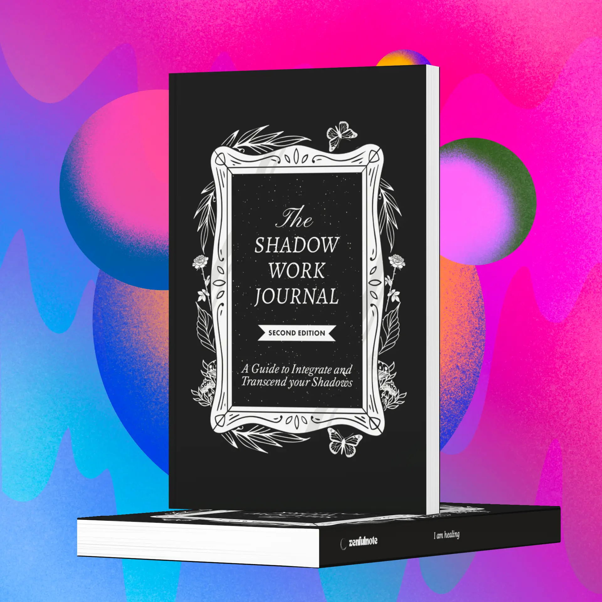 The Shadow Work Journal 2nd Edition: A Self-Help Guide to Confront and Integrate Your Shadow Self