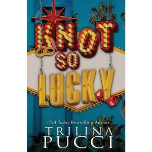USED-Knot so Lucky by Pucci, Trilina (Paperback)
