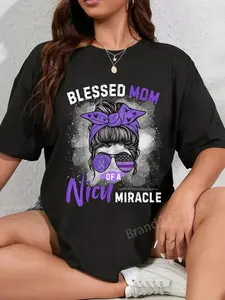 100% Cotton Unisex Blessed Mom of a NICU Miracle Preemie Premature Awareness T-Shirt