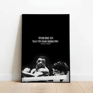 "There is no tomorrow" APOLLO CREED Poster, Rocky  Wall Decor, Product without frame