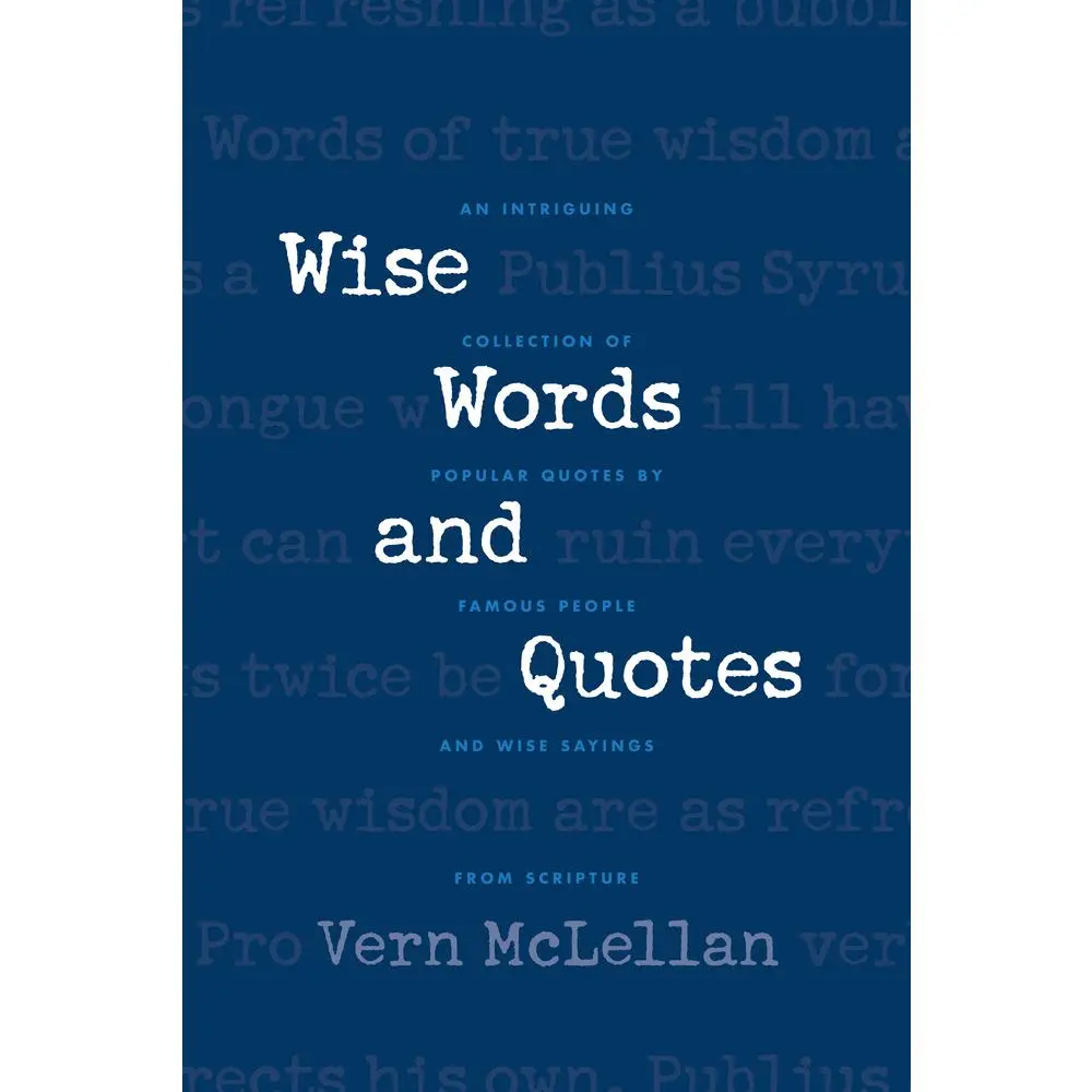 USED Book - Wise Words and Quotes by McLellan, Vernon (Paperback) - english