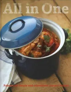 USED-All in One - Fabulously simply and convenient one-pot recipes by Parragon (Hardcover)