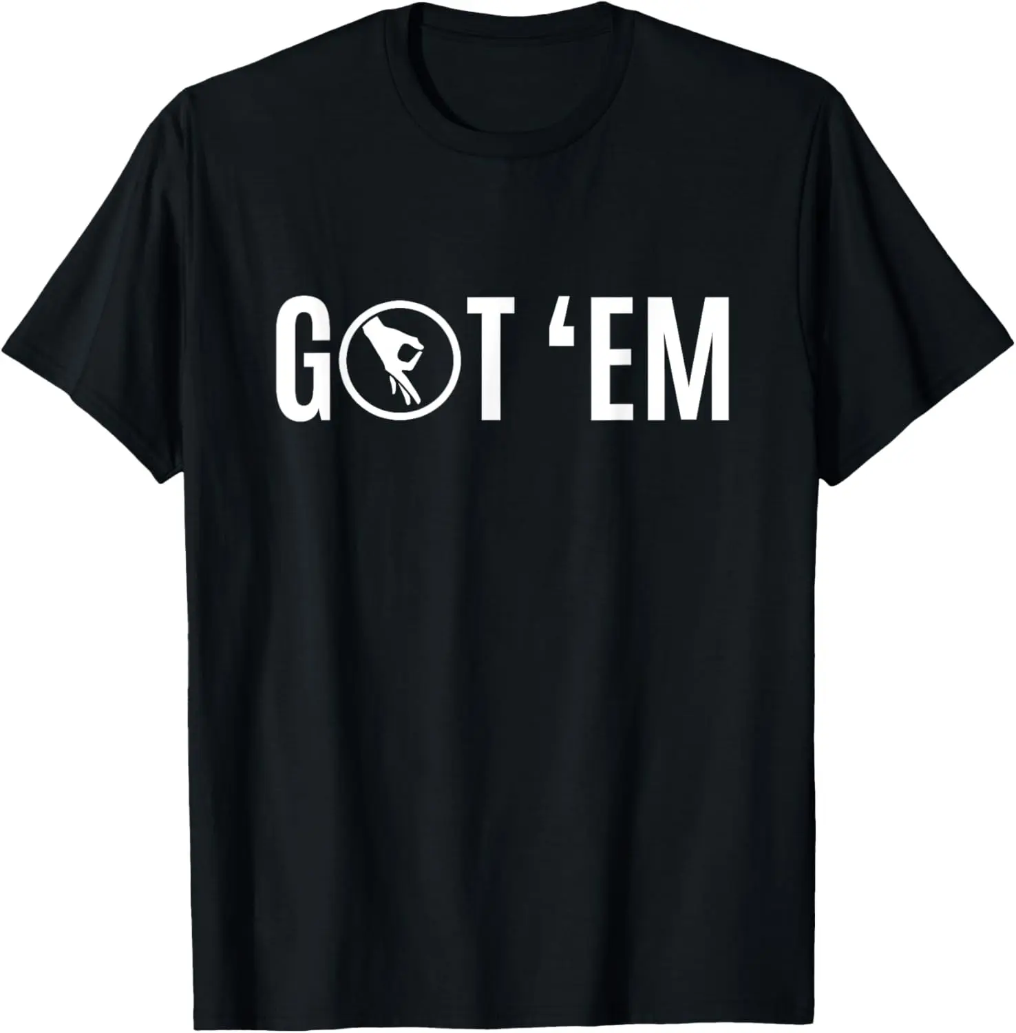 Got 'Em Meme Funny Finger Circle Game T-Shirt Pure Cotton Graphic Tees Menswear Top: Gifts for Men & Women