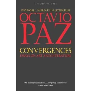 USED-Convergences by Paz, Octavio (Paperback)