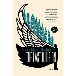 USED-The Last Illusion by Porochista Khakpour (Paperback)