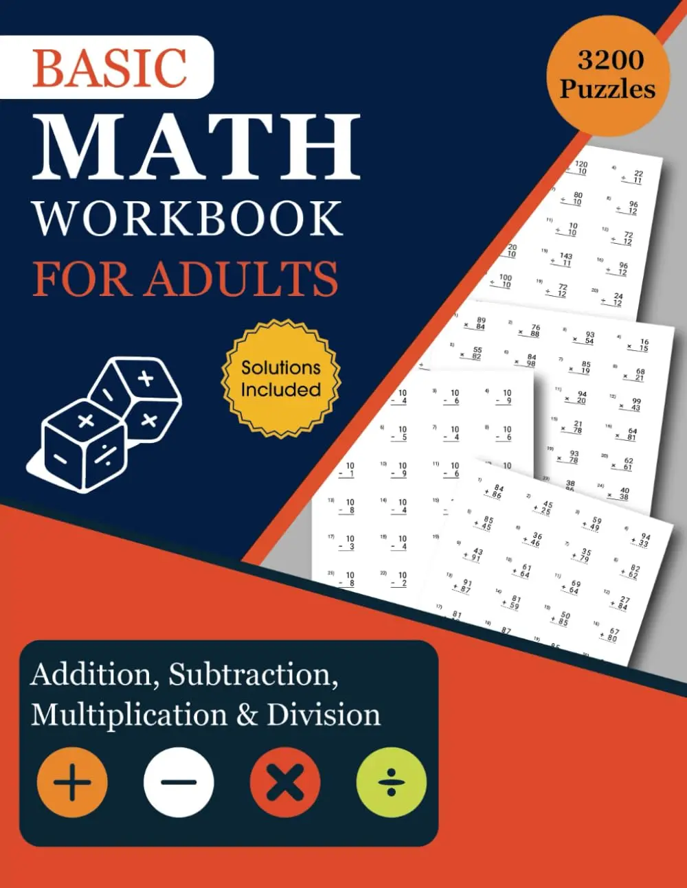 Basic Math Workbook For Adults: 3200 Exercises to Master Addition, Subtraction,Multiplication & Division