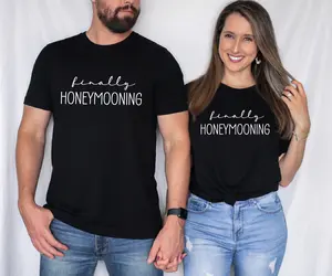 Finally Honeymooning Shirt, Just Married T-shirt, Matching Couples Honeymoon Tee, After Wedding Shirt, Wife And Husband Tee, Wedding Gift Idea, Bride And Groom Shirt.
