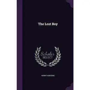 USED-The Lost Boy by Dyke, Henry Van (Hardcover)