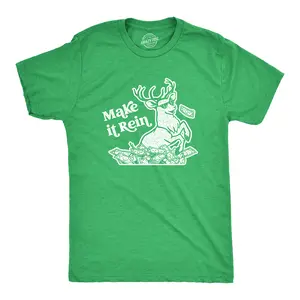 Mens Make It Rein T Shirt Funny Christmas Santa Reindeer Graphic Novelty Tee Mens Funny T Shirts Cool Vintage Fashion T-Shirt Gift Classic Menswear Christmas Apparel for Men Novelty Tees for Guys Green