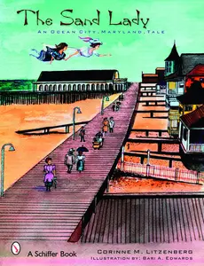 USED-The Sand Lady: An Ocean City, Maryland, Tale by Litzenberg, Corinne M. (Hardcover)