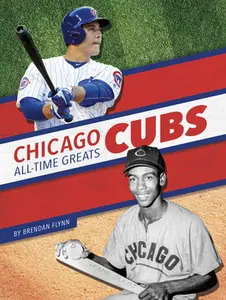 USED-Chicago Cubs All-Time Greats by Flynn, Brendan (Paperback)