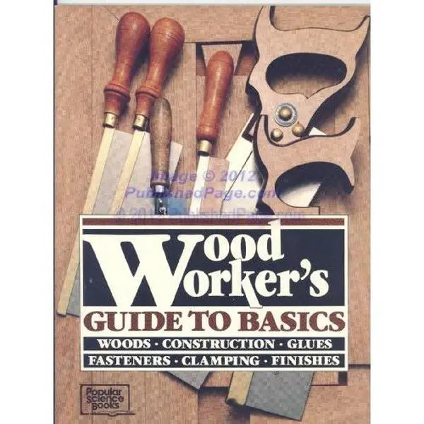 USED Book - Woodworker's Guide to Basics: Woods, Construction, Glues, Fasteners, Clamping, Finishes by R. J. Decristoforo (Paperback) - english