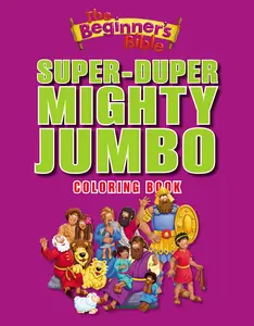 The Beginner's Bible Super-Duper, Mighty, Jumbo Coloring Book (The Beginner's Bible) by The Beginner's Bible [Paperback Book]