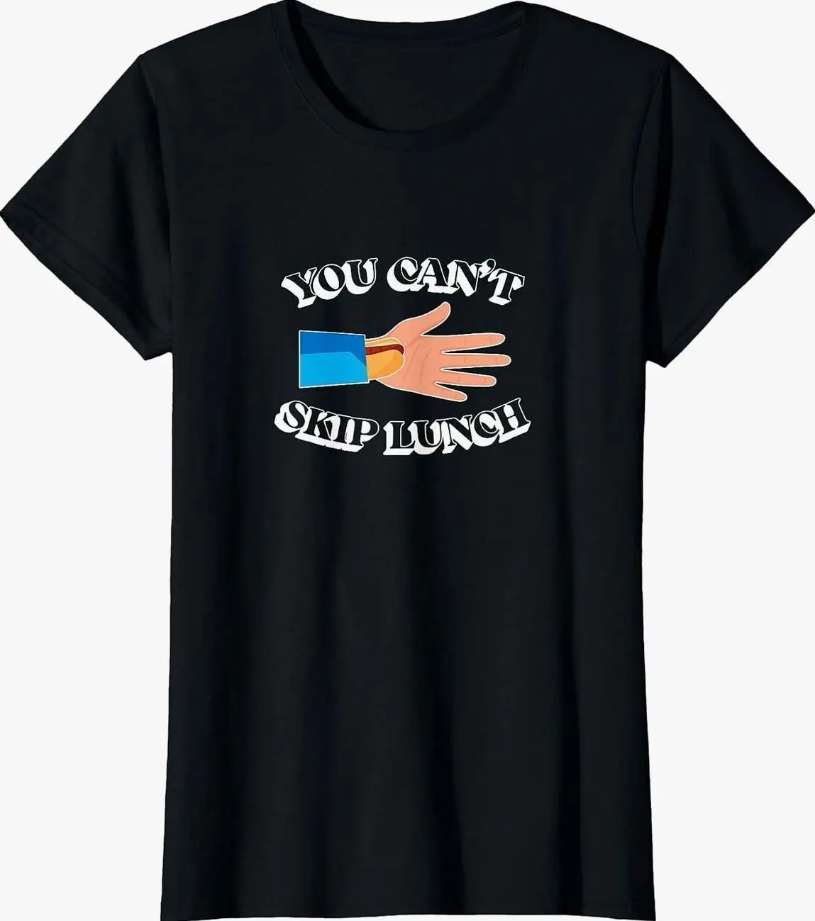 You Can't Skip Lunch T-Shirt WBV